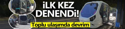 Toplu ulaşımda devrim! İlk kez denendi