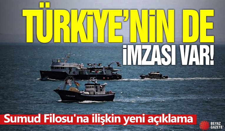 Türkiye'nin de imzası var: Sumud Filosu'na ilişkin yeni açıklama