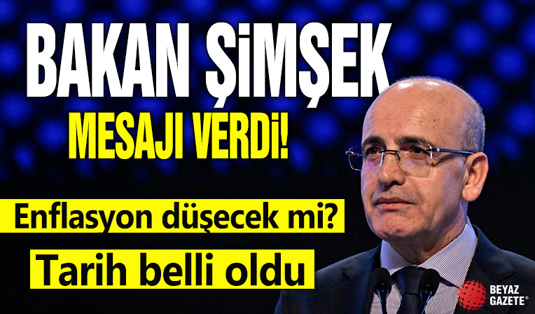 Bakan Şimşek'ten Enflasyon Mesajı! Düşecek mi? Tarih belli oldu