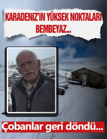 Doğu Karadeniz Beyaza Büründü! Çobanlar Yayladan İndi...