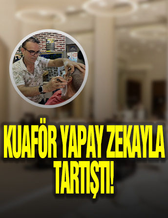 Berber ile yapay zeka atışması