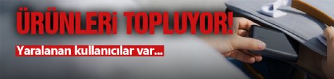 Ürünleri Geri İstedi! Risk Altında...