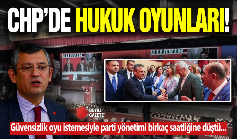 CHP Kurultayında Hukuk Oyunları! Her Yolu Deniyorlar...