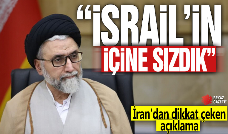 İran'dan dikkat çeken açıklama! 'İsrail'in içine sızdık'