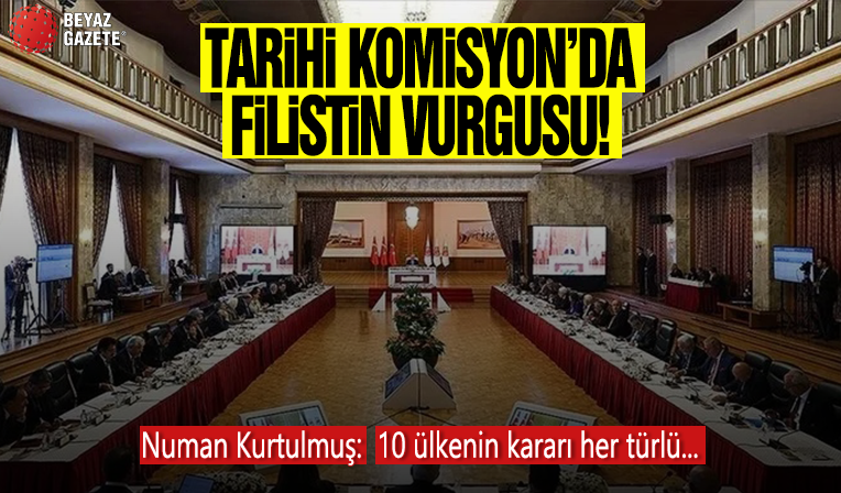 'Tarihi Komisyon'da Filistin vurgusu! TBMM Başkanı Kurtulmuş: 10 ülkenin kararı her türlü takdirin üzerindedir