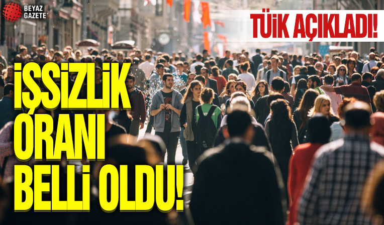 İşsizlik oranı belli oldu!