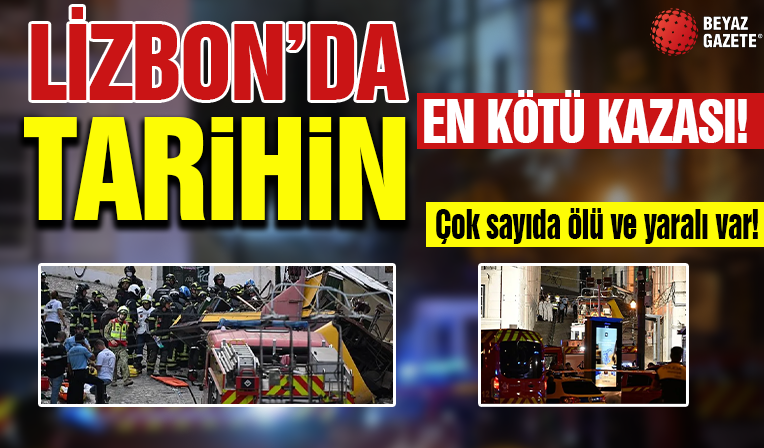 Lizbon'da Tarihi Kaza! Ölü ve Yaralılar Var...