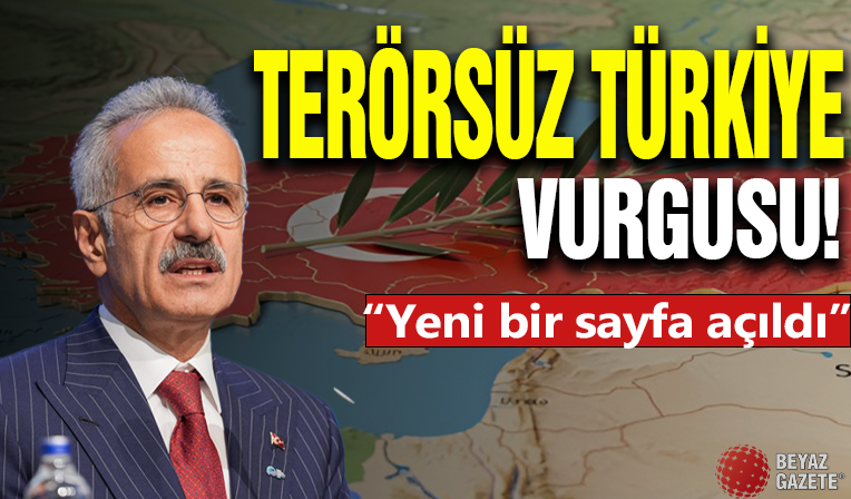 Bakan Uraloğlu'ndan 'Terörsüz Türkiye' Vurgusu!