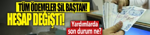 Tüm ödemler sil baştan! Sosyal yardımlar ve memur zammı için hesaplar değişti: İşte detaylar...