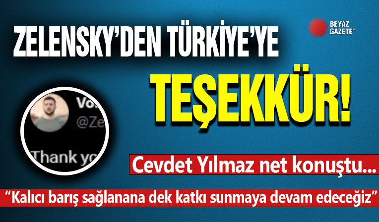 Zelensky'den Türkiye'ye Teşekkür...