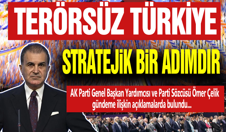 Terörsüz Türkiye Vurgusu! Ömer Çelik Açıklamalarda Bulundu...