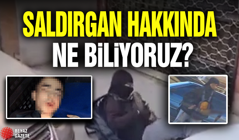 Saldırgan Hakkında Ne Biliyoruz ?