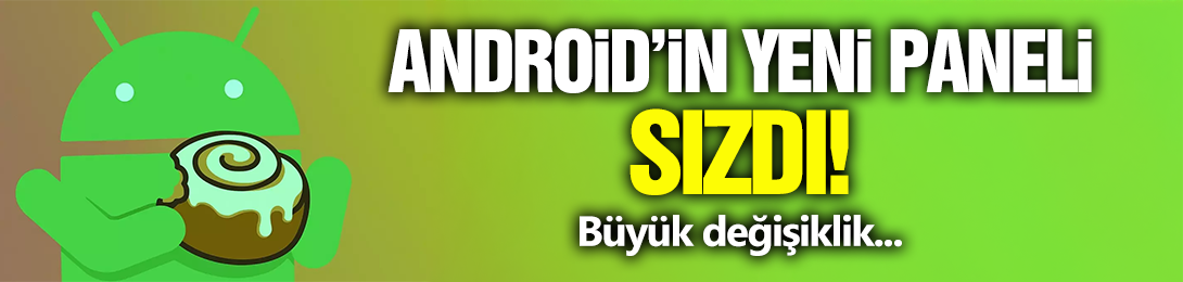 Android  Bildirim Paneli Sızdı!