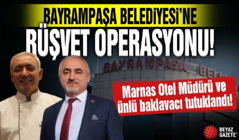 Bayrampaşa Belediyesi'ne rüşvet operasyonu! Ünlü baklavacı Süleyman Köşkeroğlu tutuklandı