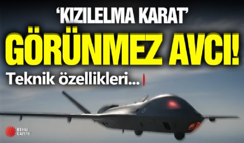 KIZILELMA KARAT Görünmez Avcı Olacak!