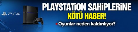 PlayStation 4 Sahiplerine Kötü Haber!