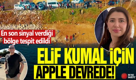 Elif Kumal için Apple da devrede! En son sinyal verdiği bölge tespit edildi
