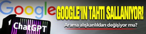 Yapay Zeka Google'ın Tahtını Sallıyor!