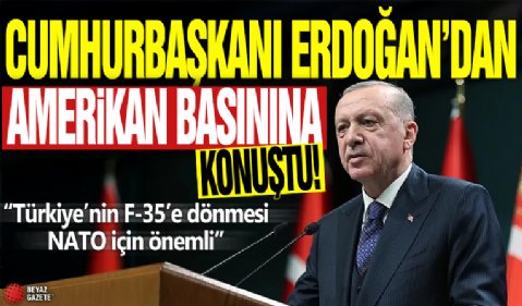 Cumhurbaşkanı Erdoğan Amerikan basınına konuştu!