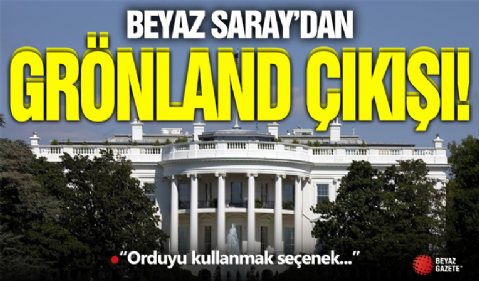 Beyaz Saray'dan Grönland Çıkışı!