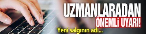 Uzmanlardan önemli uyarı! Yeni salgının adı...