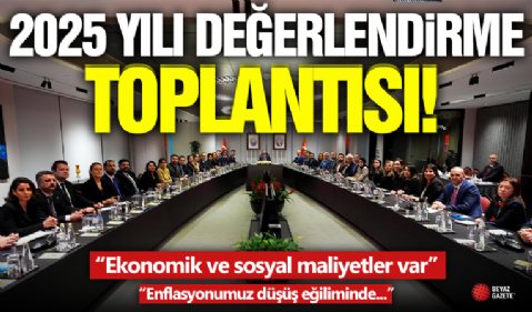2025 Yılı Değerlendirme ve 2026 Yılı Öngörü Toplantısı Gerçekleştirildi!
