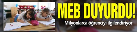 MEB Duyurdu! Milyonlarca Öğrenciyi İlgilendiriyor