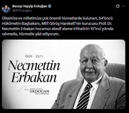 Cumhurbaşkanı Erdoğan'dan 'Necmettin Erbakan' Mesajı! 'Hürmetle Yad Ediyorum'