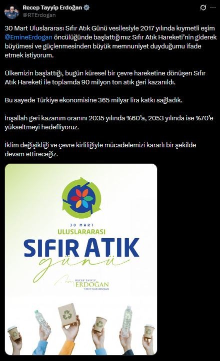 Cumhurbaşkanı Erdoğan'dan 'Sıfır Atık' Paylaşımı! Küresel Bir Çevre Hareketine Dönüştü