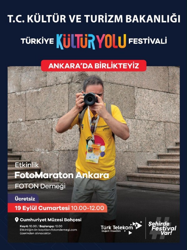 TÜRKİYE KÜLTÜR YOLU FESTİVALİ’NİN 19’UNCU DURAĞI ANKARA